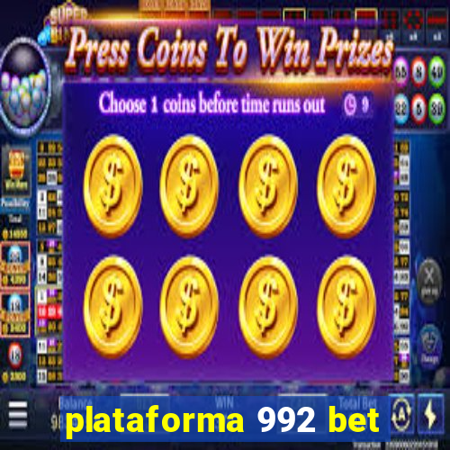 plataforma 992 bet